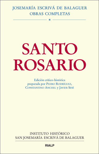 Santo Rosario Ed, Critico Historica - Escriva De Balaguer