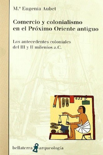 Libro - Eugenia Aubetercio Colonialismo Proximo Oriente Ant