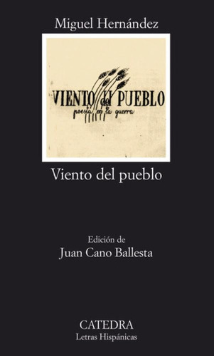Libro - Miguel Hernández Viento Del Pueblo Cátedra Letras H
