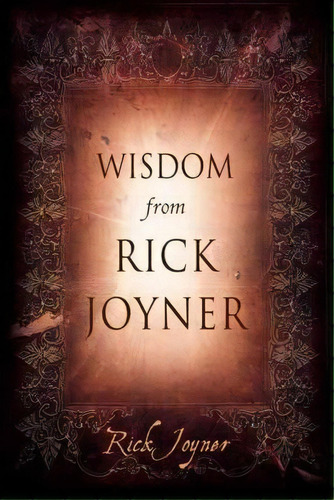 Wisdom From Rick Joyner, De Rick Joyner. Editorial Destiny Image, Tapa Dura En Inglés
