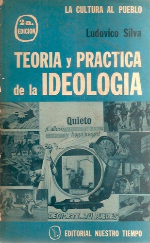 Teoría Y Práctica De La Ideología 