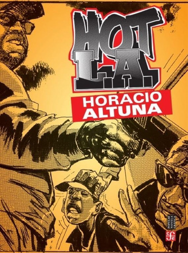 Hot L.a.- Colección Popular - Subserie: Novela Gráfica