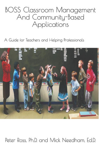 Libro: Boss Classroom Management And Community-based A Guide