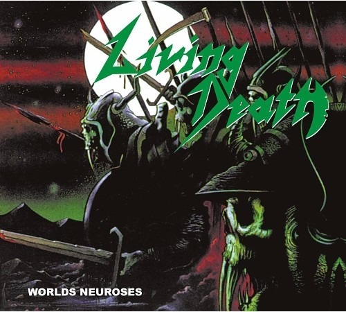 Living Death Worlds Neuroses Digibook Speed Thrash Metal