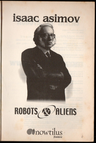 Sospecha; Robots & Aliens 02 Mike Mc Quay, Isaac Asimov. (Usado)