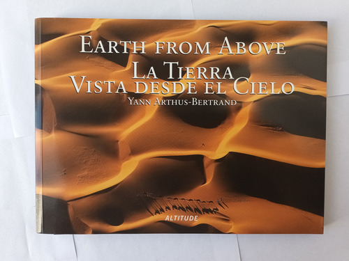 Libro La Tierra Vista Desde El Cielo - Yann Arthus Bertrand (Usado)