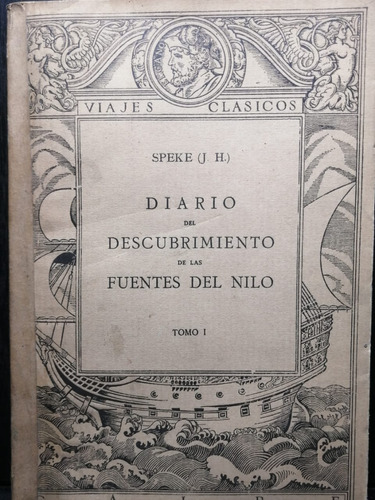 Diario Del Descubrimiento De Las Fuentes Del Nilo Speke T. 1