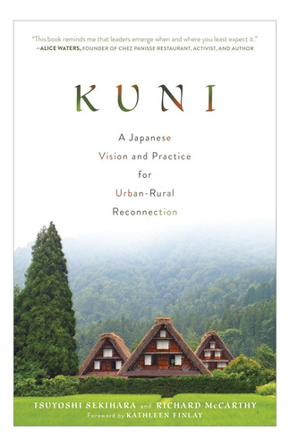 Libro: Kuni: Una Visión Y Práctica Japonesas Para Lo Urbano-