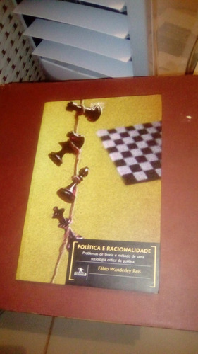 Livro Política E Racionalidade Fábio Wanderley Reis