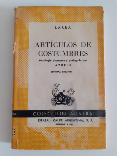 Artículos De Costumbres - Mariano José Larra - Espasa Calpe