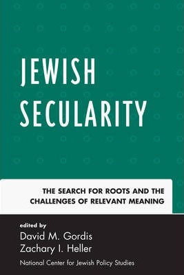 Libro Jewish Secularity : The Search For Roots And The Ch...