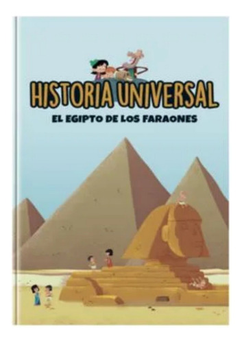 Historia Universal Número 2 El Egipto De Los Faraones Emse