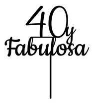 Comprar Cake Topper Adorno Torta Cumple Edad Fabulosa Personalizado
