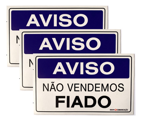 Kit Combo 3 Placas Ps Aviso Não Vendemos Fiado 20x30cm 