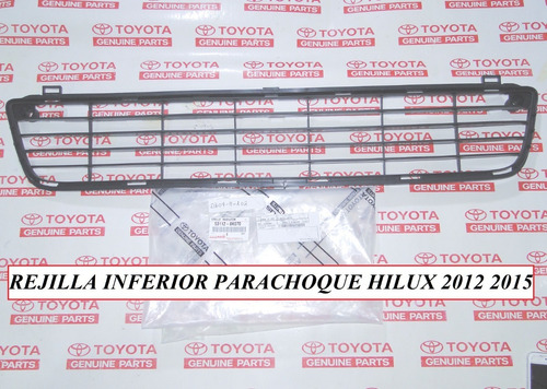 Rejilla Inferior Parachoque Hilux 2012 2015 Original Toyota 