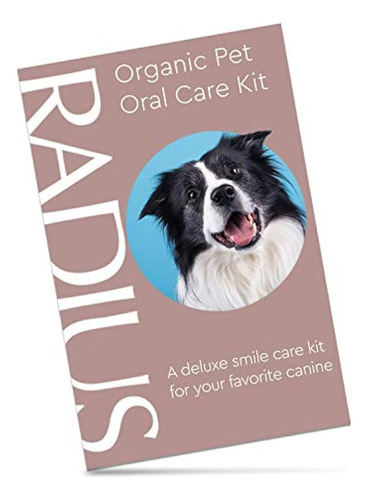 Radius Organic Pet Deluxe Oral Care Kit Canine Toothpaste Wi
