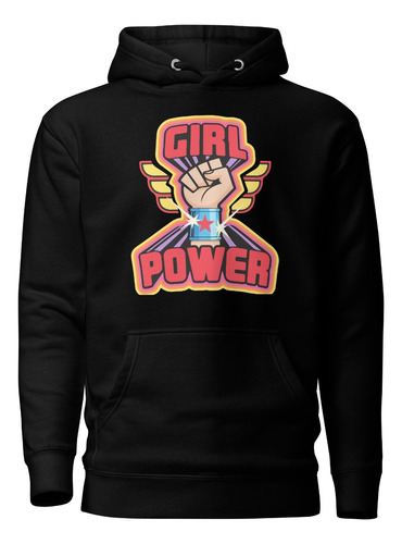 Sudadera Girl Power. Super Mujer. Empoderamiento Femenino
