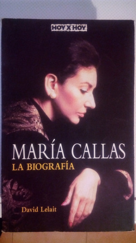 Maria Callas La Biografia - David Lelait - Perfil  I1