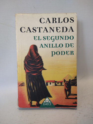 El Segundo Anillo Del Poder Carlos Castaneda Emece 