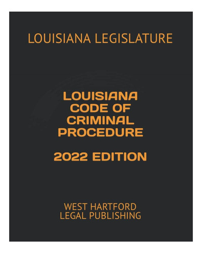 Libro: Edición 2022 Del Código De Procedimiento Penal De Lui