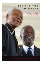 Comprar Libro: Más Allá Del Milagro: Dentro De La Nueva Sudáfrica