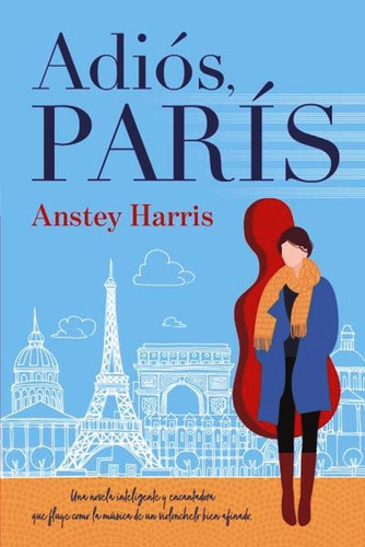 Adiós París De Anstey Harris