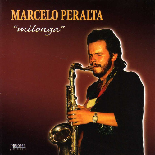 Marcelo Peralta - Milonga - Cd