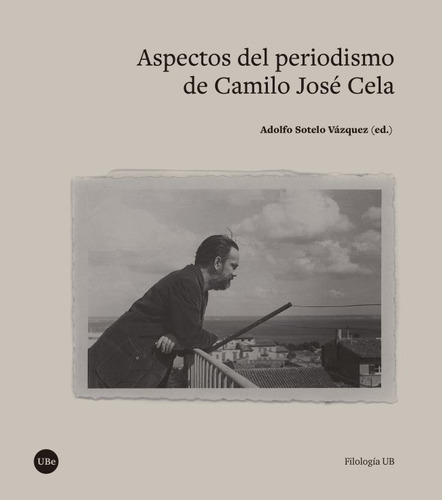 Aspectos Del Periodismo De Camilo Jose Cela - Varios Auto...
