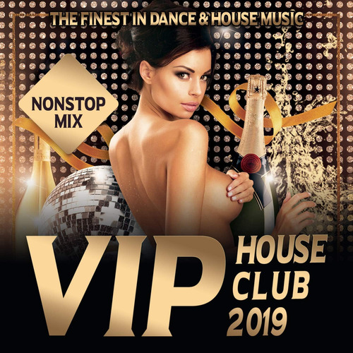 Cd:vip House Club 2019: Lo Mejor De La Danza Y El House