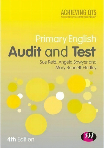 Primary English Audit And Test, De Sue Reid. Editorial Sage Publications Ltd, Tapa Blanda En Inglés