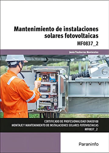Mantenimiento De Instalaciones Solares Fotovoltaicas, De Trashorras Montecelos, Jesus. Editorial Ediciones Paraninfo, S.a, Tapa Blanda En Español