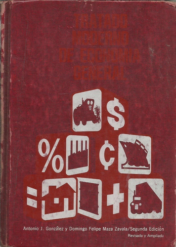Libro Tratado Moderno De Economia General Antonio Gonzalez