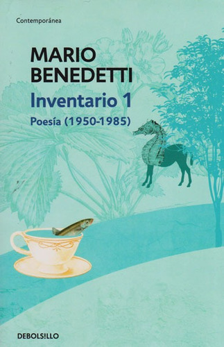 Inventario 1 Poesía (1950-1985) / Benedetti / Debolsillo