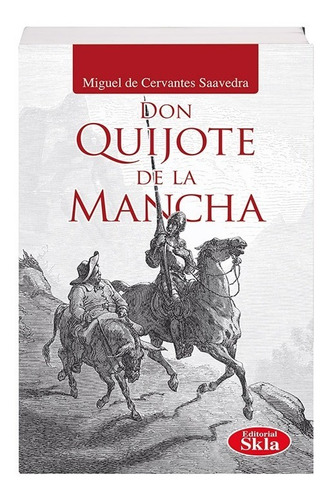 Don Quijote De La Mancha / Mediano, De Miguel De Cervantes Saavedra. Editorial Skla, Tapa Blanda En Español, 2021