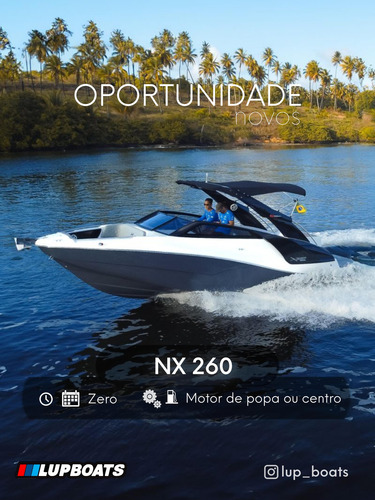 Lancha Nx 260 Evolution - Zero Milhas