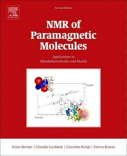 Nmr Of Paramagnetic Molecules: Volume 2, De Ivano Bertini. Editorial Elsevier Science Technology, Tapa Dura En Inglés