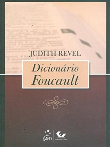 Dicionário Foucault, De Revel, Judith. Editora Forense Universitaria, Capa Mole, Edição 1ª Edição - 2011 Em Português