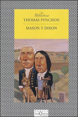 Mason Y Dixon - Pynchon, Thomas