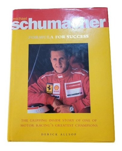 Libro De Formula 1 Michael Schumacher: Formula For Success 