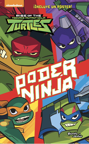RMNT. Poder Ninja, de Nickelodeon. Serie Infantil y Juvenil Editorial Planeta Infantil México, tapa blanda en español, 2019