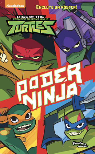 RMNT. Poder Ninja, de Nickelodeon. Serie Infantil y Juvenil Editorial Planeta Infantil México, tapa blanda en español, 2019