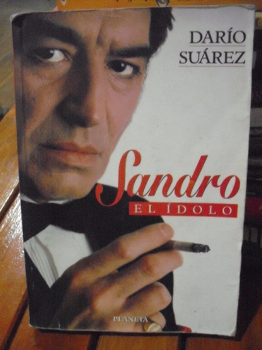 Sandro El Ídolo - Darío Suárez - 