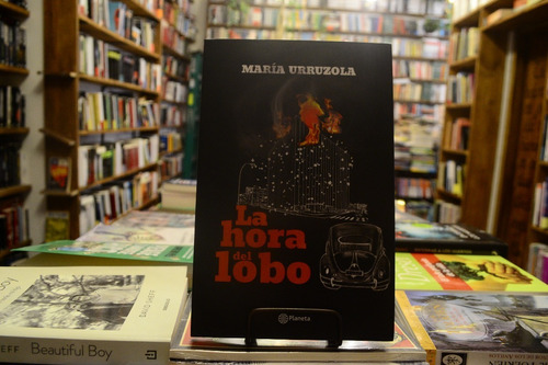 La Hora Del Lobo. María Urruzola.