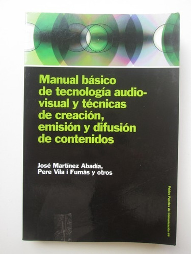 Libro  Manual Básico De Tecnología Audiovisual Y Técnicas De