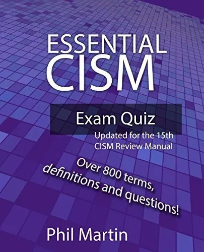 Book : Essential Cism Exam Quiz Updated For The 15th Editio