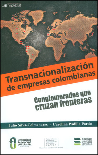 Transnacionalización De Empresas Colombiana Conglomerados Qu