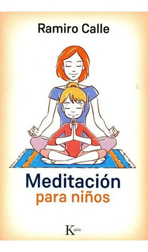 Meditacion Para Niños - Kairos