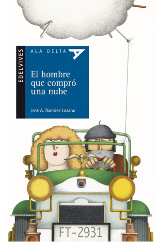 Libro: El Hombre Que Compró Una Nube. Ramírez Lozano, José A