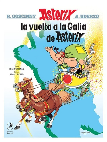 Asterix La Vuelta A La Galia De Asterix - Rene/ Uderzo Gosci