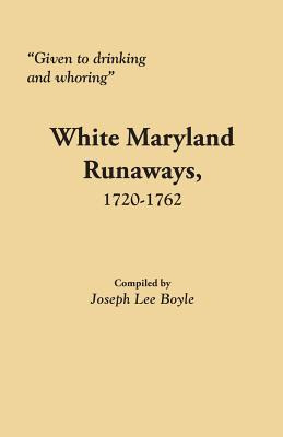 Libro Given To Drinking And Whoring White Maryland Runawa...